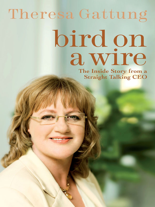 Title details for Bird on a Wire by Theresa Gattung - Available